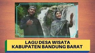 Lagu Desa Wisata - Kabupaten Bandung Barat