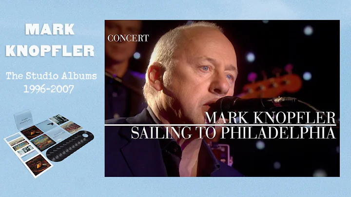 Mark Knopfler - Sailing To Philadelphia (An Evening With Mark Knopfler, 2009)