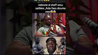 Papa sow souma nékone si staff bou Sathies Ada fass douma Raw 🤔 #shortvideo