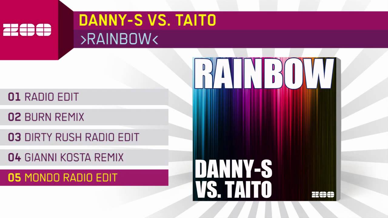 hands across america Danny-S vs. Taito - Rainbow (Mondo Radio Edit)