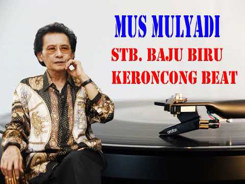 Stb. BAJU BIRU Mus Mulyadi Keroncong Beat