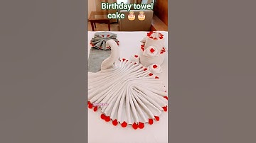 Towel folding||Birthday whatsapp status #shriramsart #decoration #shorts #love