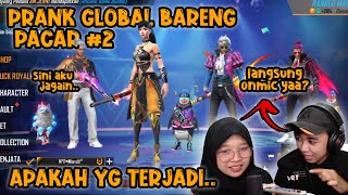 PRANK GLOBAL BARENG PACAR PART 2!! MALAH JADI GINI..