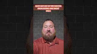 One Night Only out of theater reaction
