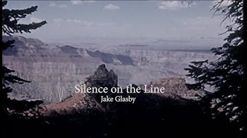 Jake Glasby - Silence on the Line (official video)