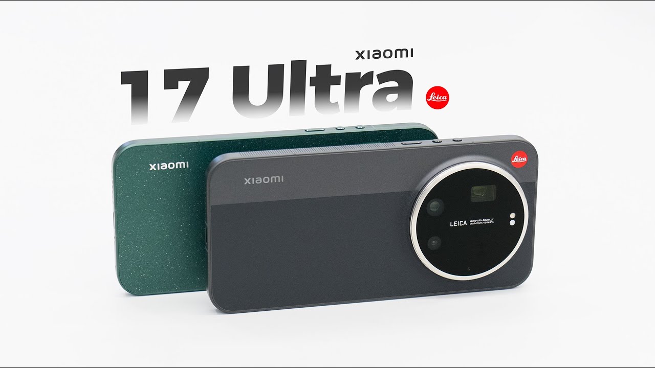Xiaomi 17 Ultra by Leica Unboxing & Hands-on: Makes Photography