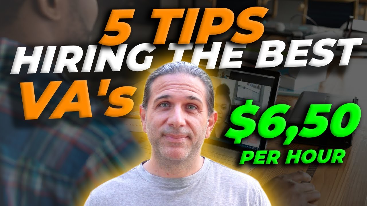 5 Tips for Hiring the Best Virtual Assistants for Your Business - YouTube
