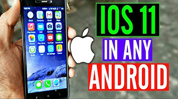 How To Install Ios 11 In Any Android - No Root