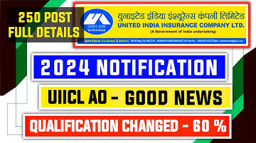 UIICL AO 2024 Education Qualification Changed