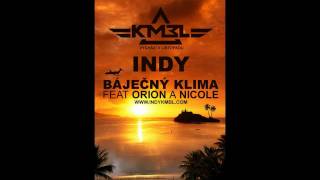 indy bječn klima feat orion a nicole z kmbl