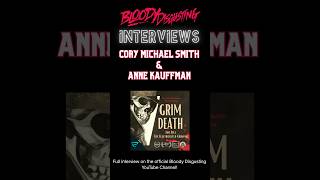 Cory Michael Smith and Anne Kauffman on Grim Death and Bill the Electrocuted Criminal @BloodyDisgustingHorror