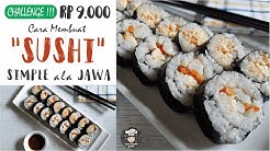Resep SUSHI Modal 9.000!!! ala Jawa Mudah & Murah - Durasi: 11.31. Resep SUSHI Modal 9.000!!! ala Jawa Mudah & Murah - Durasi: 11.31.
