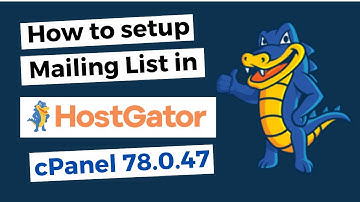 How to setup and test Mailing List in Hostgator cPanel 78.0.47 (April 2020)