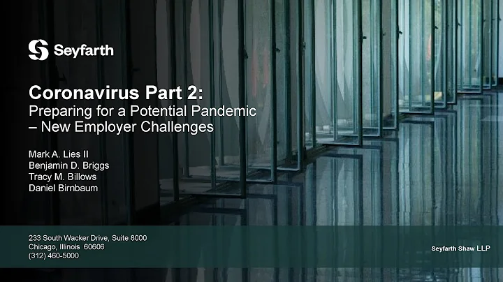 Seyfarth Webinar: Coronavirus Part 2: Preparing for a Potential Pandemic - New Employer Challenges