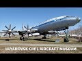 The Ulyanovsk Civil Aircraft Museum