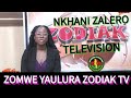 ZOMWE YAULURA ZODIAK TELEVISION MUNKHANI ZAKE IZI Nkhani Nkhangazaona Bonkalindo Limpopofm ZOMWE YAULURA ZODIAK TELEVISION MUNKHANI ZAKE IZI Nkhani Nkhangazaona Bonkalindo Limpopofm