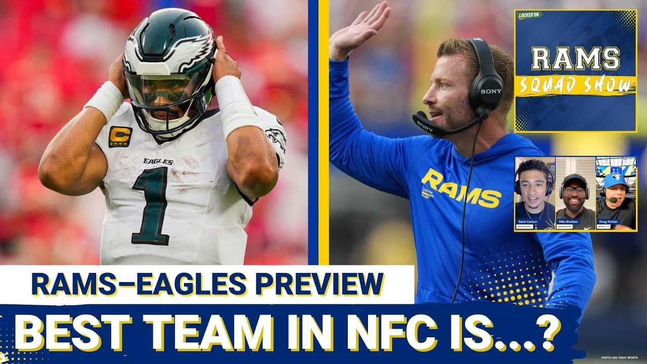 RAMS SQUAD SHOW: Why SHOCKING result Sunday between LA Rams and Philadelphia Eagles could SHAKE NFC! RAMS SQUAD SHOW: Why SHOCKING result Sunday between LA Rams and Philadelphia Eagles could SHAKE NFC!