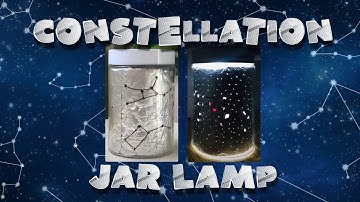 DIY Crafts - Constellation Jar Lamp