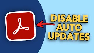 How to Disable Auto Updates in Adobe Acrobat