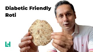 Diabetic Friendly Roti Recipe | Low Carb Roti | LifeHeal by Junior Gupta