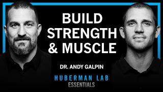 Essentials: Optimal Protocols to Build Strength & Grow Muscles | Dr. Andy Galpin Update