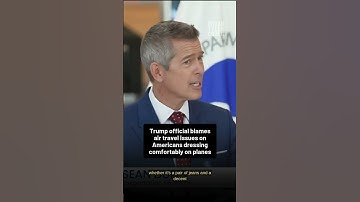 Trump official blames air travel issues on Americans dressing comfortably on planes