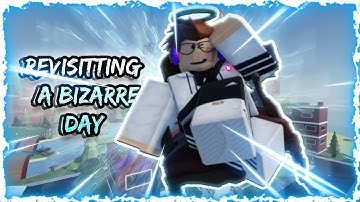 Revisiting A Bizarre Day