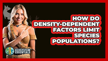 How Do Density-Dependent Factors Limit Species Populations?