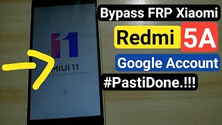 Bypass FRP Account Google Redmi 5a Miui 11// Senam Jari Mudah Saja.!!!