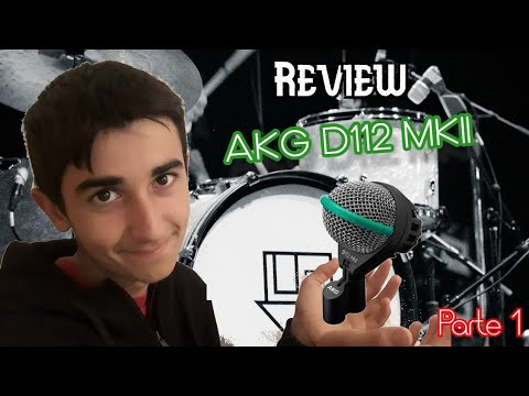 🎤Review AKG D112 MKII | akg d112 kick drum | akg d112 características | Parte 1