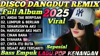 DISCO DANGDUT REMIX POP NOSTALGIA2024‼️COLLECTION OF MEMORABLE SONGS - FULL ALBUM VIRAL SUPER SOF...
