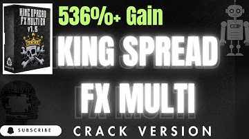 King Spread FX Multi v1.5 Advanced Multi-Pair EA for MT4  Only $20  No DLL  Pro Trading Bot