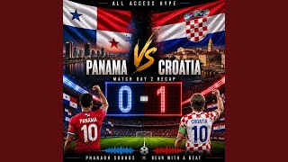 Panama vs Croatia (Match Day 2 Recap)