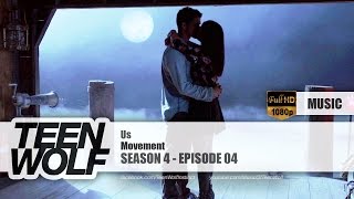 Movement - Us | Teen Wolf 4x04 Music [HD] chords