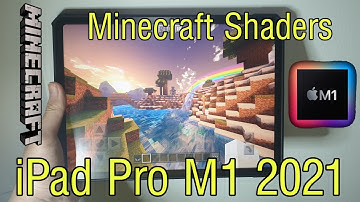 iPad Pro M1 2021 ¦ Minecraft Shaders ¦ 60FPS?
