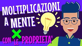 MOLTIPLICAZIONI A MENTE  Come fare? Strategie e tecniche per fare i calcoli (Aritmetica_30)