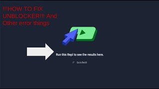 Download Lagu !!HOW TO FIX THE REPL UNBLOCKER AND MAKE ONE YOURSELF!! MP3