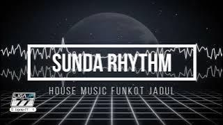 HOUSE MUSIC FUNKOT JADUL - SUNDA RHYTHM 2006 - FULL