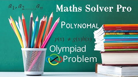 polynomial problem olympiad level.