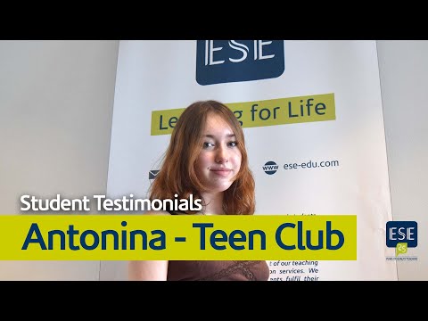 ESE - Student Testimonials - Antonina (Teen Club)