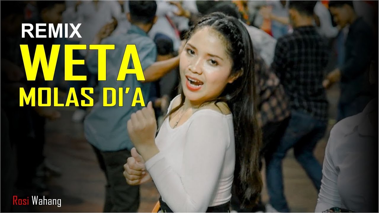 Weta Molas Di'a - Remix Manggarai