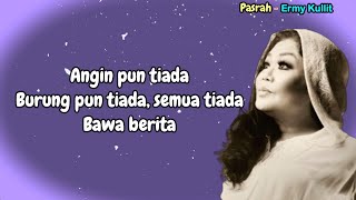 Ermy Kullit  -  Pasrah  -  (Lirik Lagu)