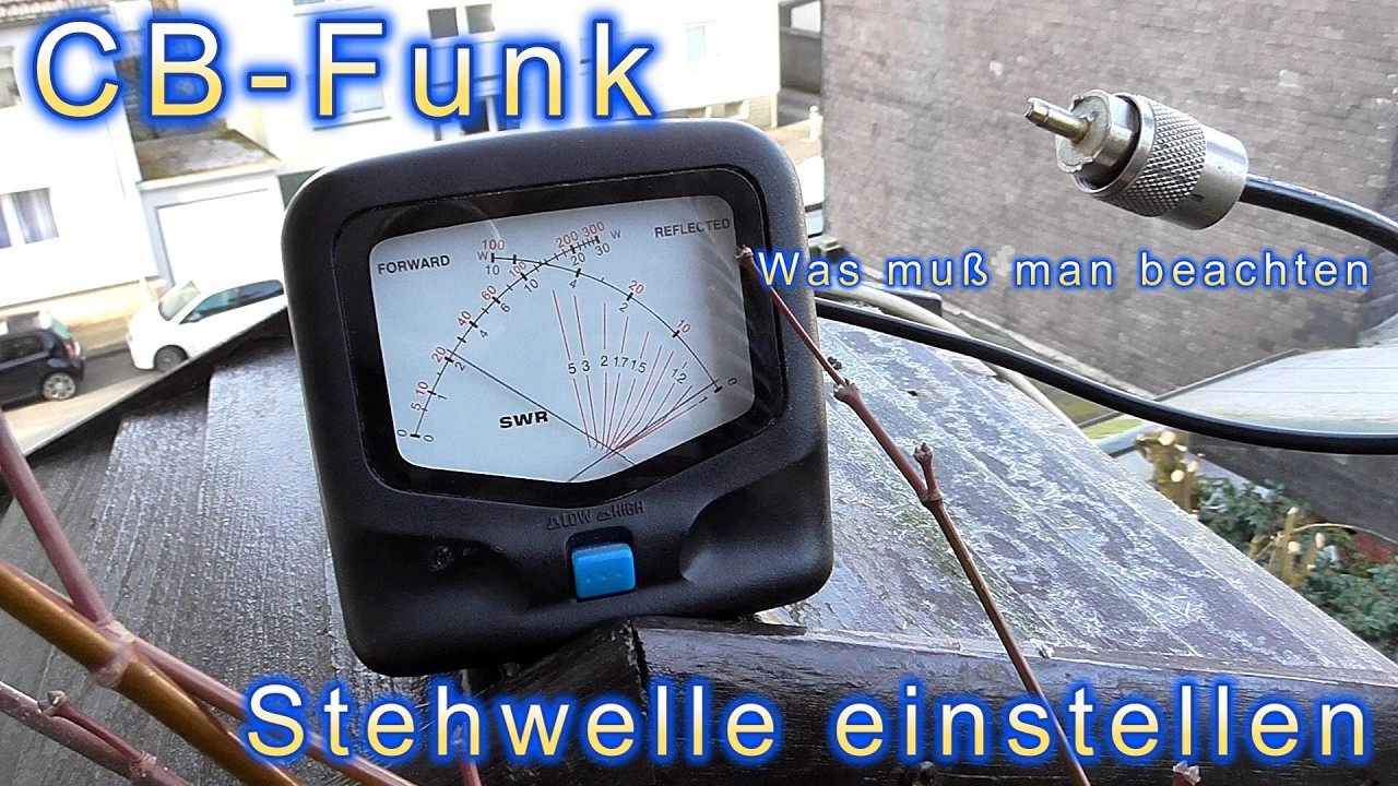 CB-Funk Stehwelle einstellen