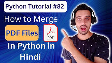 #82:- How to Merge PDF Files using Python in Hindi | Python Tutorial in Hindi