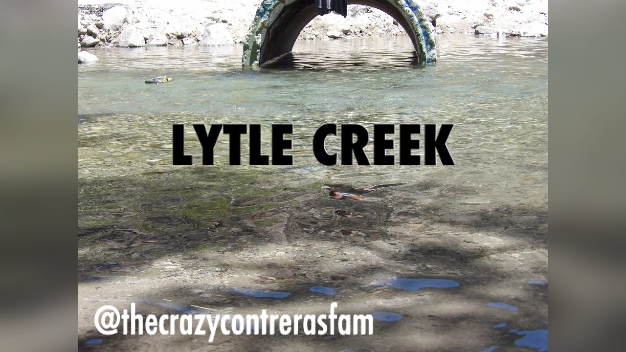 LYTLE CREEK YouTube