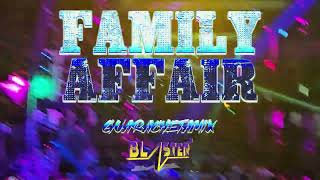 Family Affair Guarachetamix Blaster Dj