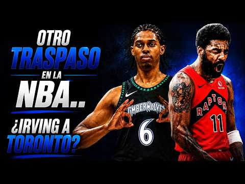 ANOTHER NBA TRADE!! IRVING.. TO THE TORONTO RAPTORS?