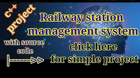Railway station management system... Cpp project with source code| Tech with SAMIRI