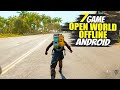 7 Game Open World Offline Terbaik Android 2024 | Game Open World Android