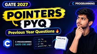 Pointers PYQ | C Programming | GATE CSE 2027 | Previous Year Questions 🔥